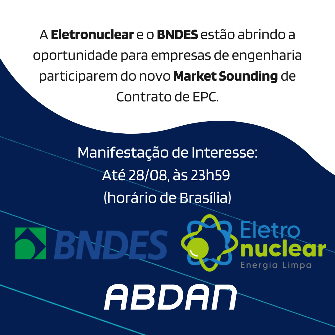 Eletronuclear e BNDES buscam potenciais parceiros EPCistas