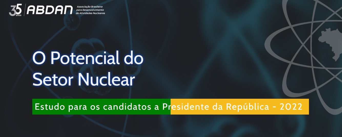 ABDAN lança site com os principais pontos do estudo ‘O Potencial do Setor Nuclear’